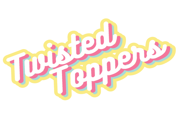 Twisted Toppers 